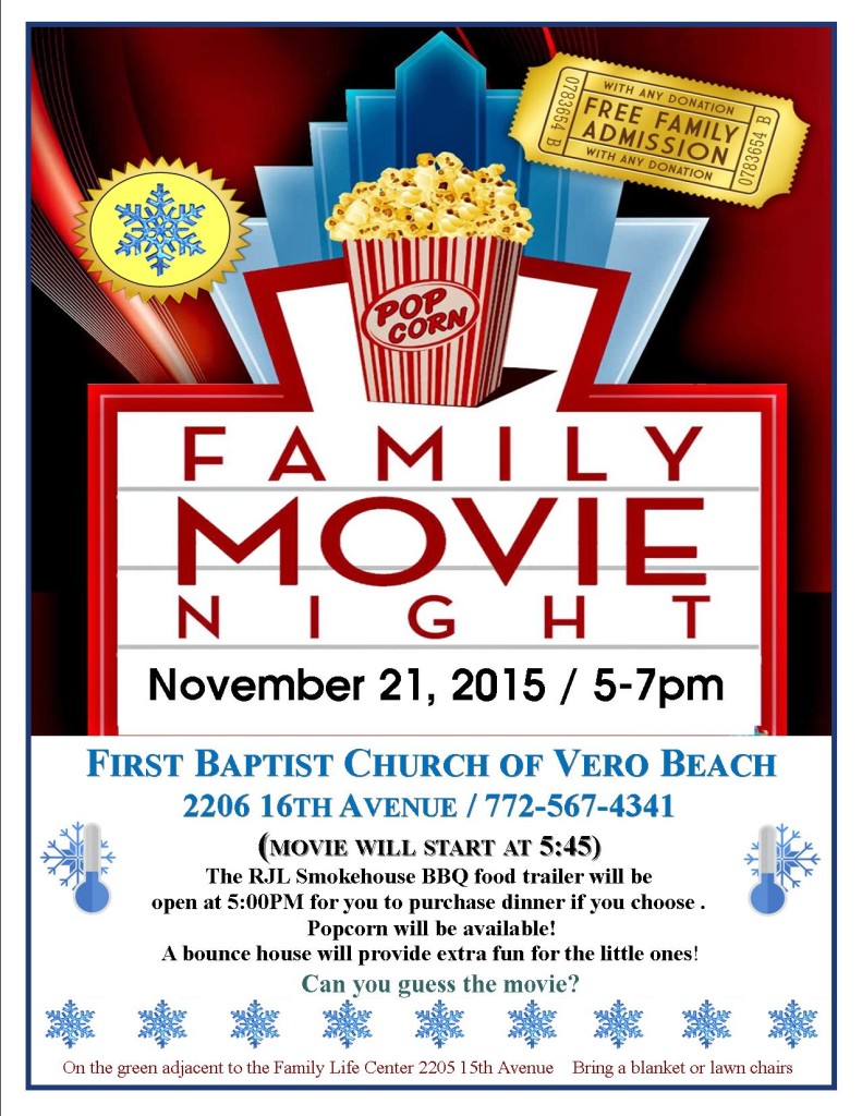 Movie Night - First Baptist Church of Vero Beach * Vero Beach, Florida